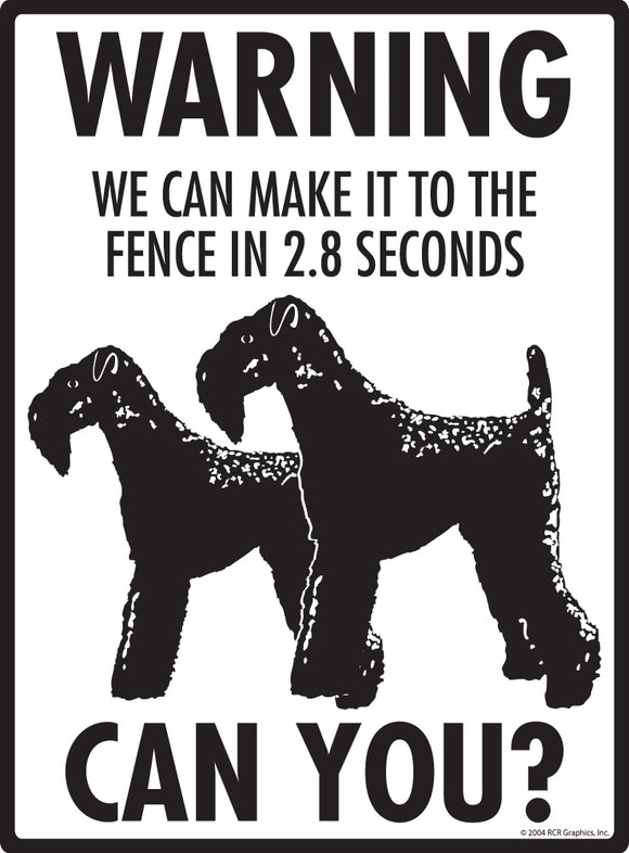 Kerry Blue Terrier! Make It To Fence or Door Signs (9" x 12")