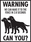 Labrador Retriever Make It To Fence or Door Signs (9" x 12")-4