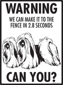 Lhasa Apso! Make It To Fence or Door Signs (9" x 12")-3