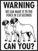 Mastiff! Make It To Fence or Door Signs (9" x 12")-3