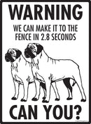 Mastiff Make It To Fence or Door Signs (9" x 12")-4