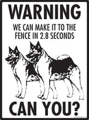 Norwegian Elkhound! Make It To Fence or Door Sign (9" x 12")-3
