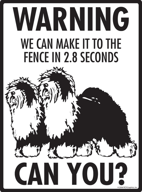 Old English Sheepdog! Make It To Fence or Door Signs (9" x 12")