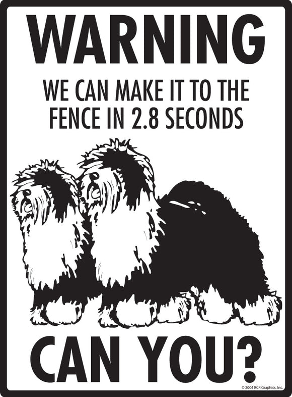 Old English Sheepdog Make It To Fence or Door Signs (9" x 12")