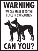 Pharaoh Hound! Make It To Fence or Door Signs (9" x 12")-3
