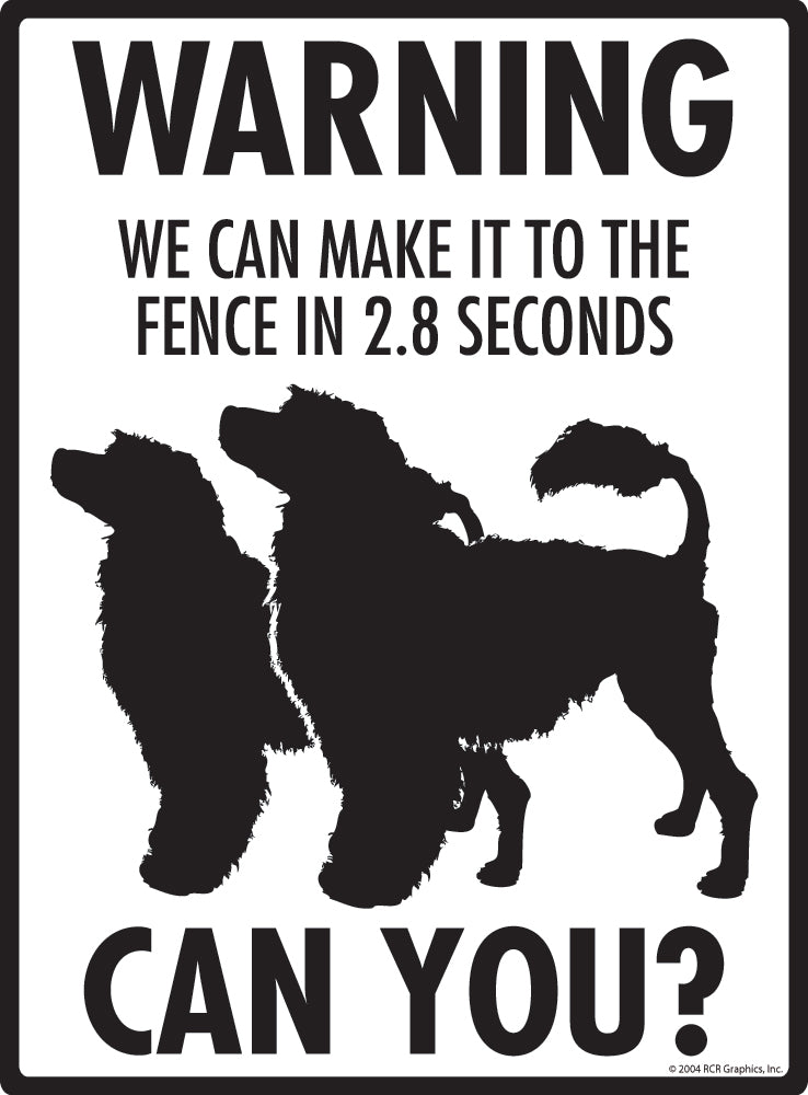 Portuguese Water Dog Make It To Fence or Door Signs (9" x 12")