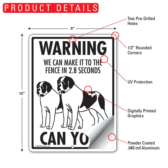 Saint Bernard! Make It To Fence or Door Signs (9" x 12")