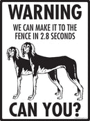 Saluki! Make It To Fence or Door Signs (9" x 12")-3