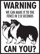 Shetland Sheepdog (Sheltie) Make It To Fence or Door Signs (9" x 12")-4