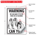 Shih Tzu! Make It To Fence or Door Signs (9" x 12")-6