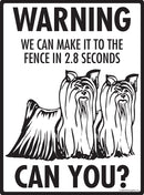 Silky Terrier! Make It To Fence or Door Signs (9" x 12")-3