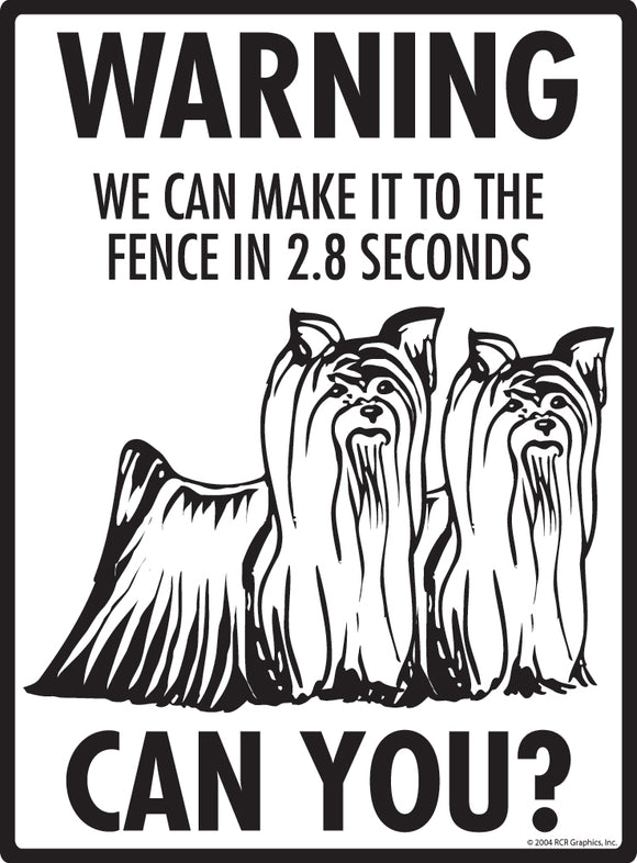 Silky Terrier! Make It To Fence or Door Signs (9" x 12")