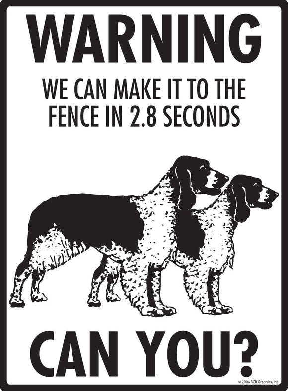 Welsh Springer Spaniel Make It To Fence or Door Signs (9" x 12")