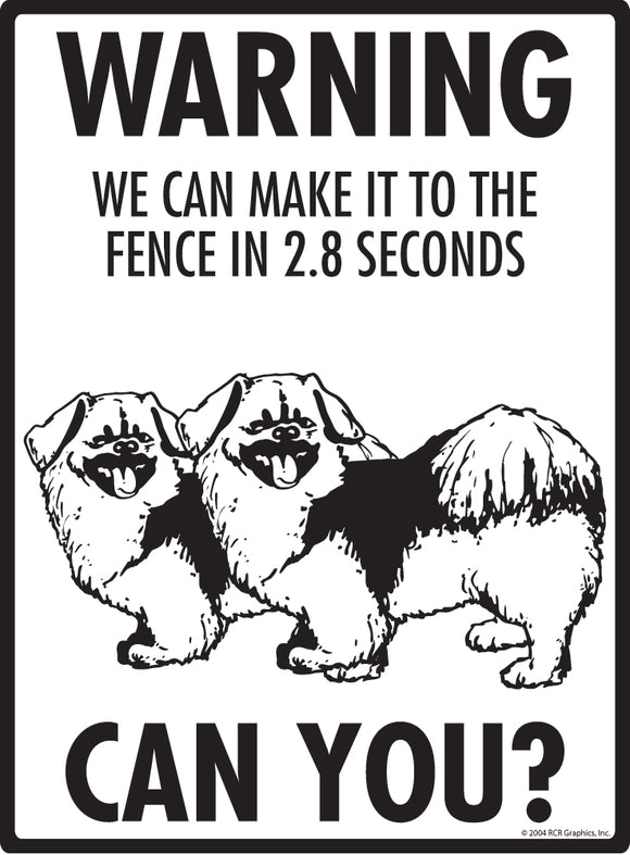 Tibetan Spaniel! Make It To Fence or Door Signs (9" x 12")