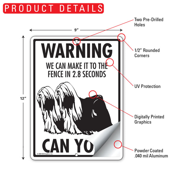 Tibetan Terrier! Make It To Fence or Door Signs (9" x 12")