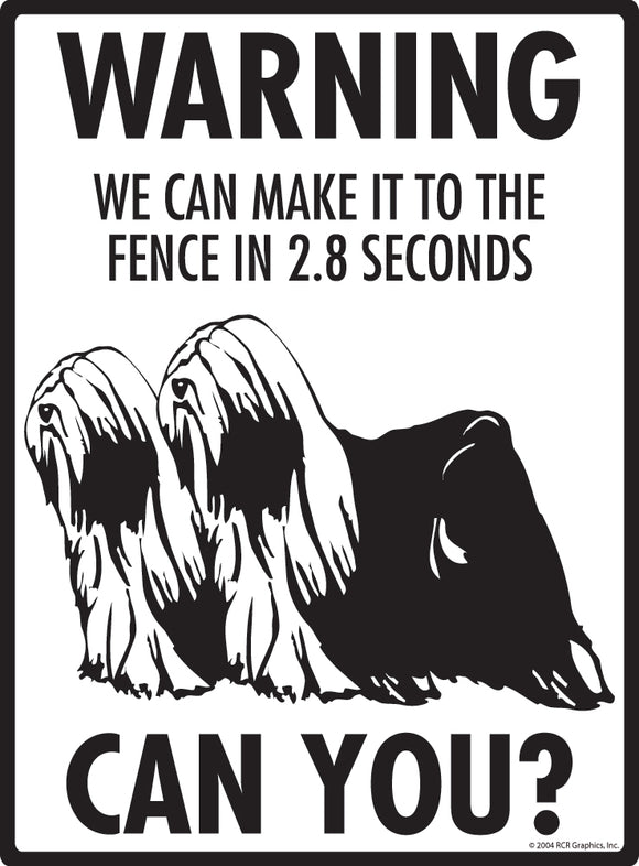Tibetan Terrier! Make It To Fence or Door Signs (9" x 12")