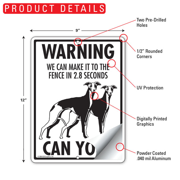 Whippet! Make It To Fence or Door Signs (9" x 12")