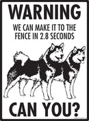 Alaskan Malamute Make It To Fence or Door Signs (9" x 12")-4