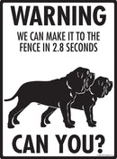Neapolitan Mastiff Make It To Fence or Door Signs (9" x 12")-4