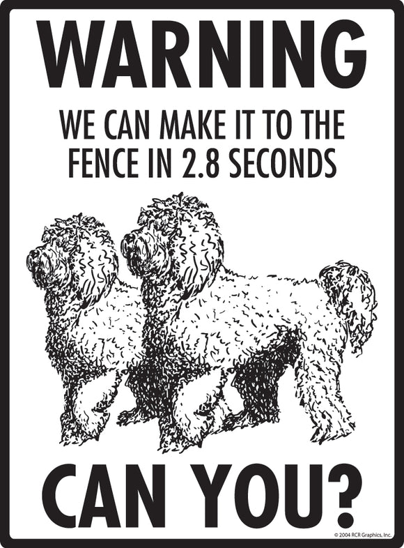 Labradoodle! Make It To Fence or Door Signs (9" x 12")
