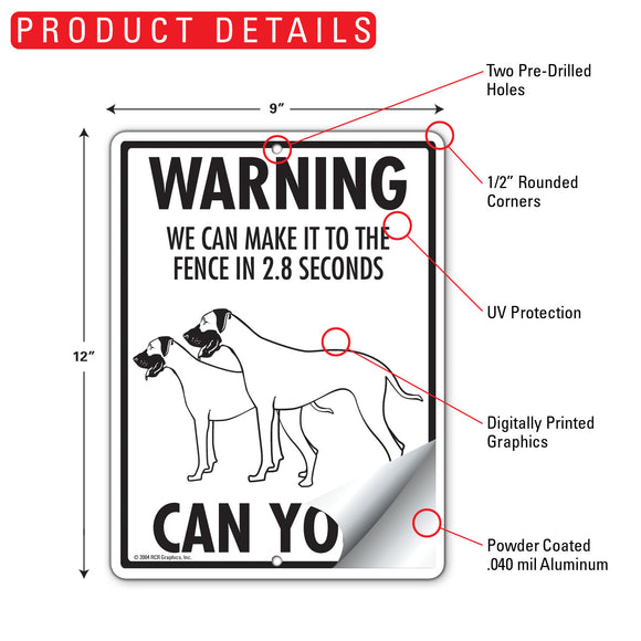 Great Dane! Make It To Fence or Door Signs (9" x 12")