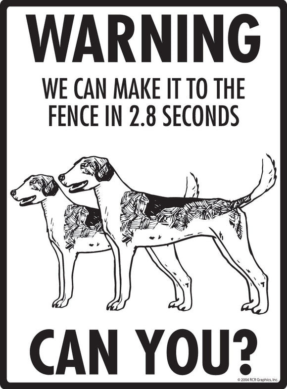 American Foxhound Make It To Fence or Door Signs (9" x 12")