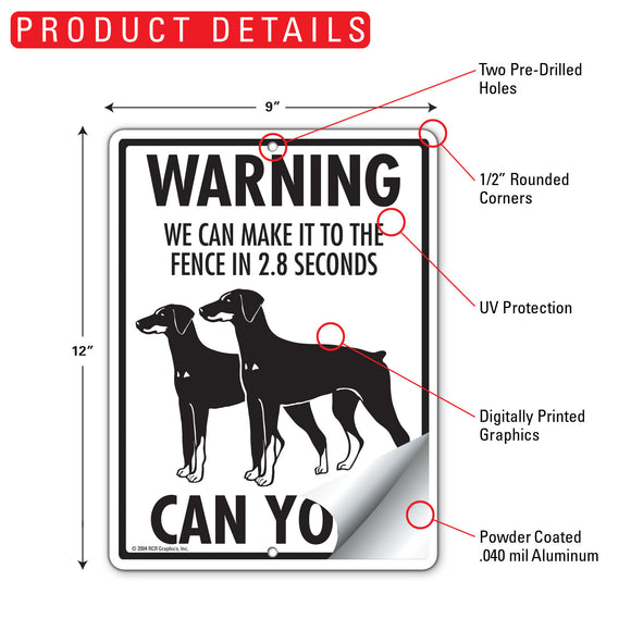 Doberman Pinscher! Make It To Fence or Door Signs (9" x 12")