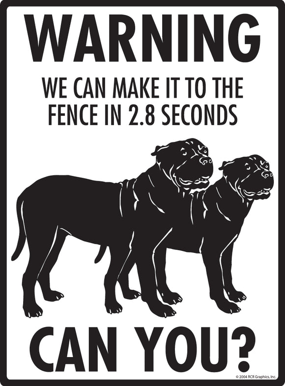 Presa Canario! Make It To Fence or Door Signs (9" x 12")