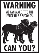 Presa Canario Make It To Fence or Door Signs (9" x 12")-4