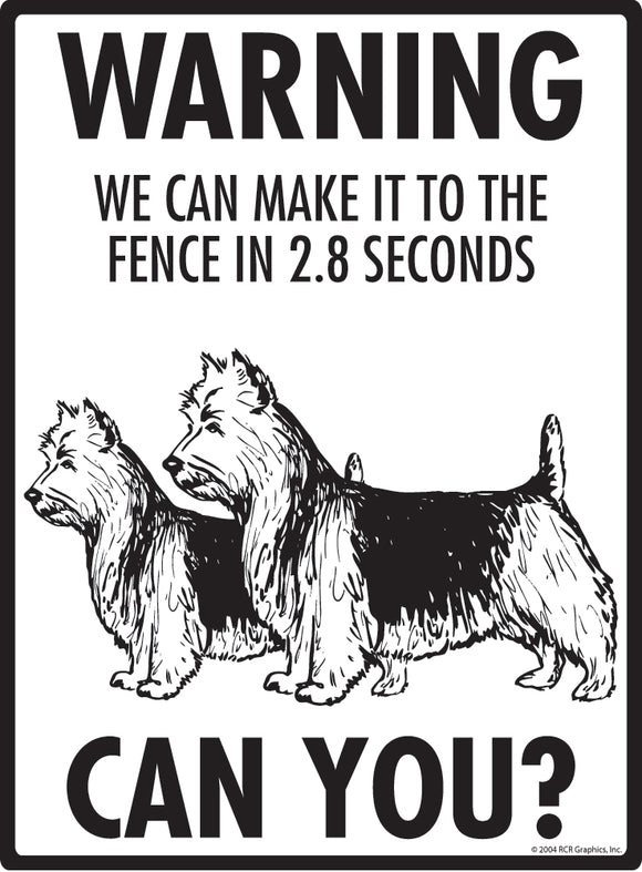 Australian Terrier! Make It To Fence or Door Signs (9" x 12")