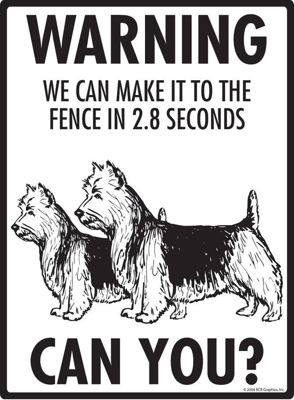 Australian Terrier Make It To Fence or Door Signs (9" x 12")