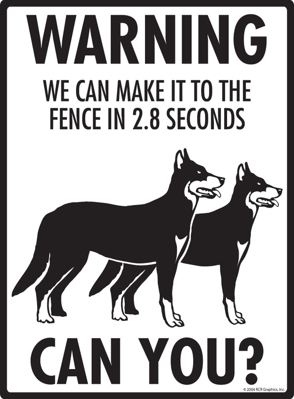 Beauceron! Make It To Fence or Door Signs (9" x 12")