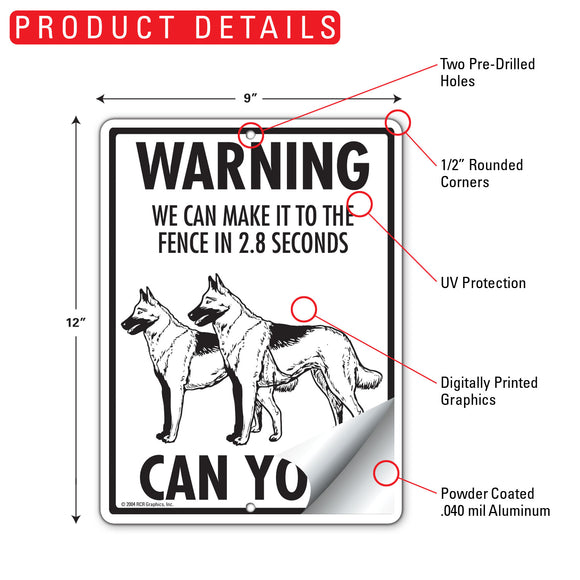 Belgian Malinois! Make It To Fence or Door Signs (9" x 12")