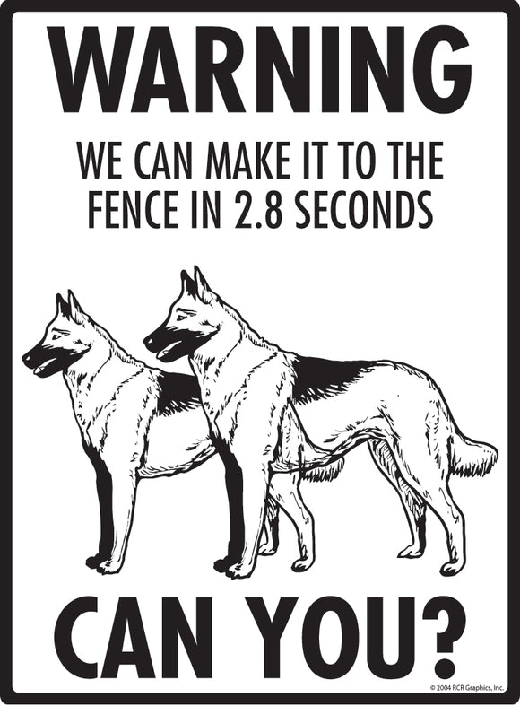 Belgian Malinois! Make It To Fence or Door Signs (9" x 12")