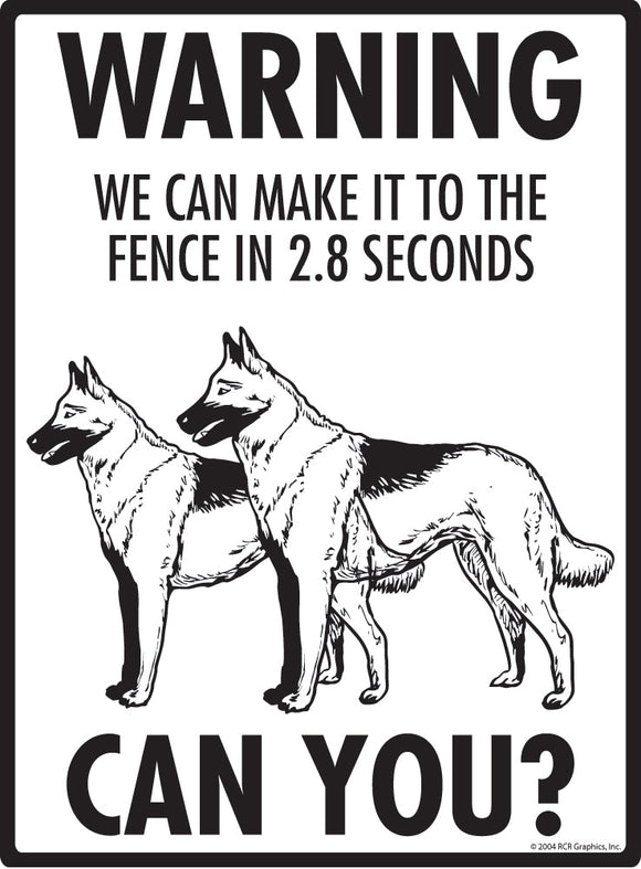 Belgian Malinois Make It To Fence or Door Signs (9" x 12")