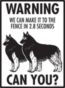 Belgian Tervuren! Make It To Fence or Door Signs (9" x 12")-3