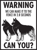 Belgian Tervuren Make It To Fence or Door Signs (9" x 12")-4