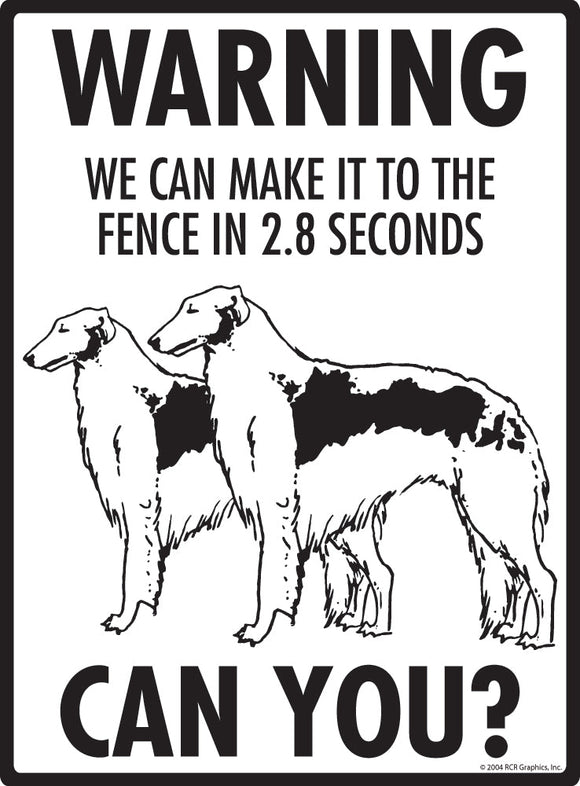 Borzoi Make It To Fence or Door Signs (9" x 12")