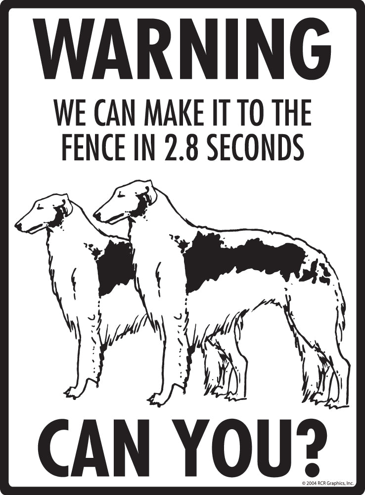 Borzoi Make It To Fence or Door Signs (9" x 12")