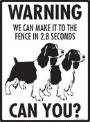 English Springer Spaniel! Make It To Fence or Door Signs (9" x 12")-3