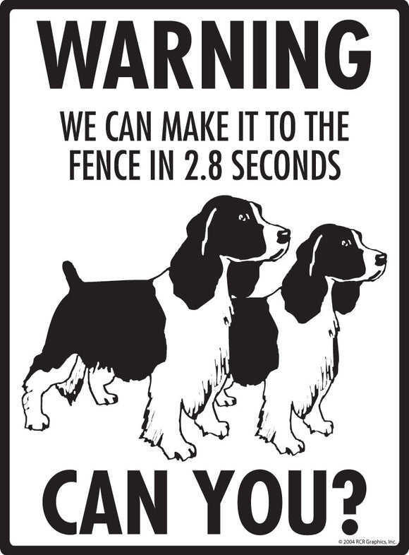 English Springer Spaniel Make It To Fence or Door Signs (9" x 12")