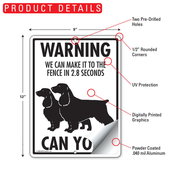 Field Spaniel! Make It To Fence or Door Signs (9" x 12")