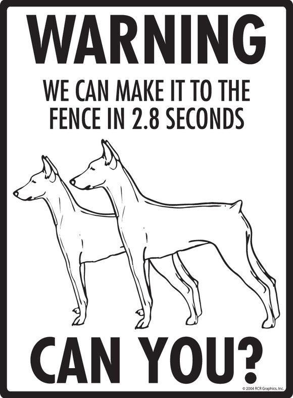 German Pinscher! Make It To Fence or Door Signs (9" x 12")