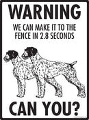 German Wirehaired Pointer! Make It To Fence or Door Signs (9" x 12")-3