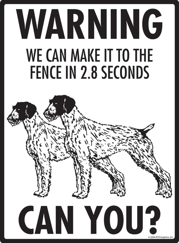 German Wirehaired Pointer! Make It To Fence or Door Signs (9" x 12")