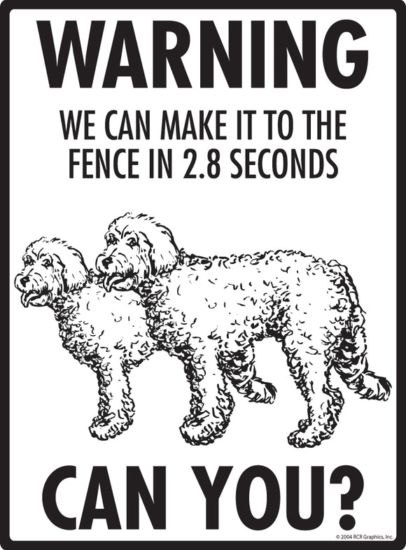 Goldendoodle! Make It To Fence or Door Signs (9" x 12")