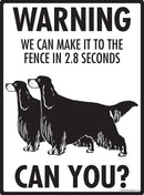 Gordon Setter! Make It To Fence or Door Signs (9" x 12")-3