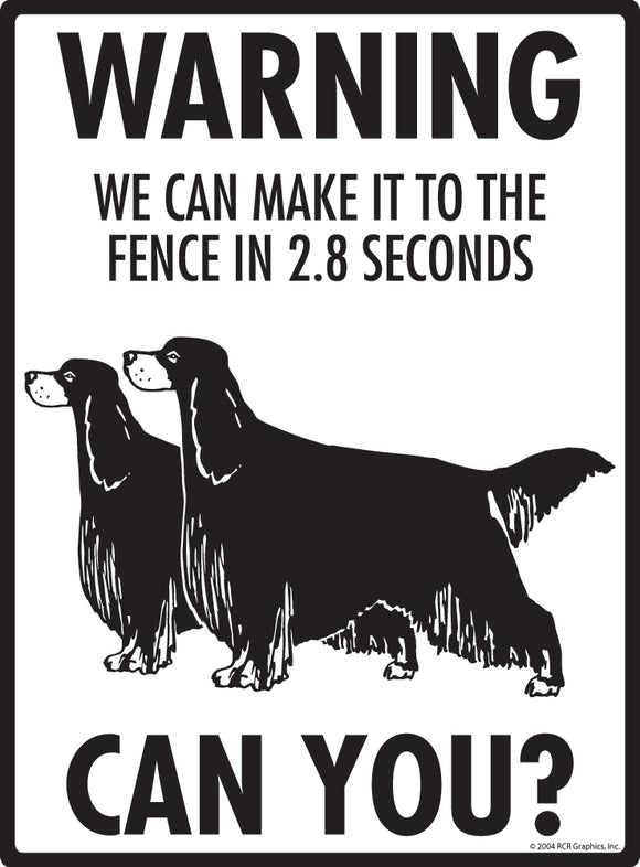 Gordon Setter! Make It To Fence or Door Signs (9" x 12")