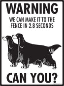 Gordon Setter Make It To Fence or Door Signs (9" x 12")-4