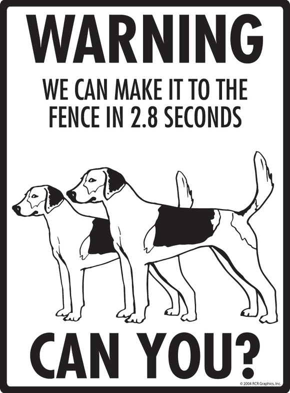 Harrier! Make It To Fence or Door Signs (9" x 12")